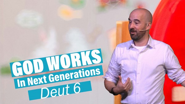 Raising The Next Generation -  Deut 6